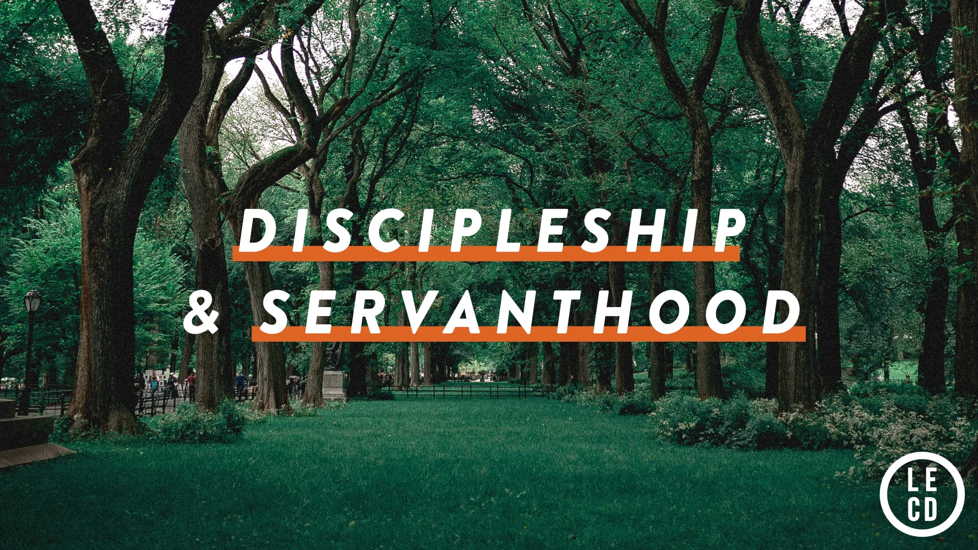 Discipleship &amp; Servanthood