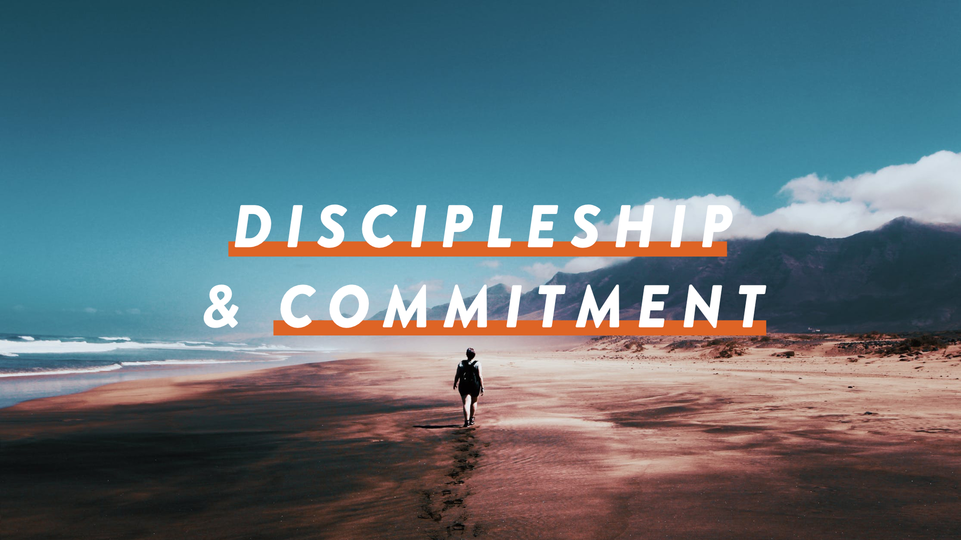 Discipleship &amp; Commitment