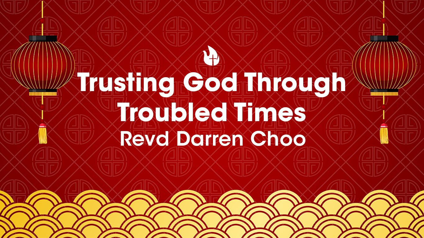 Trusting God in Troubled Times 