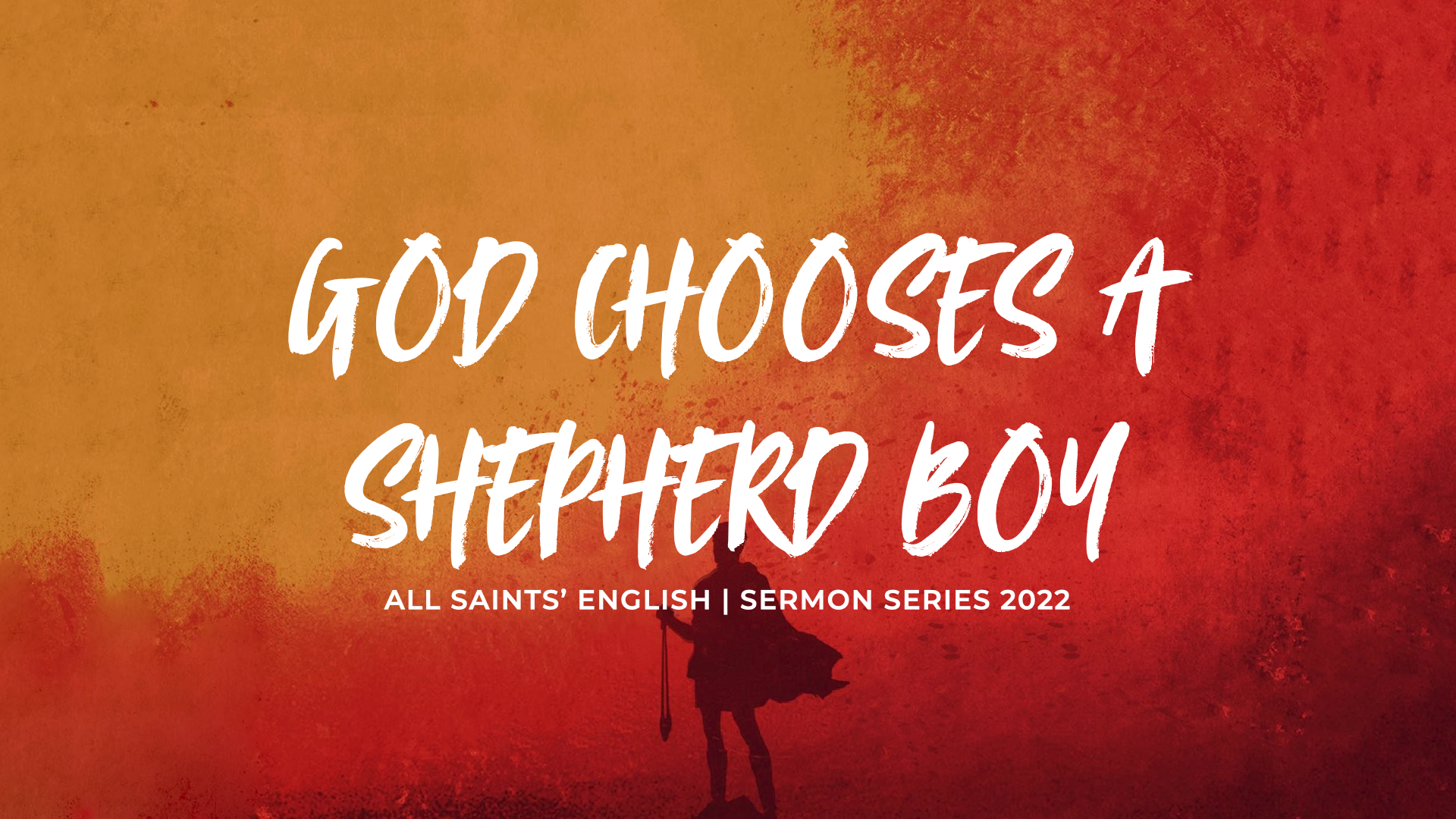 God Chooses A Shepherd Boy
