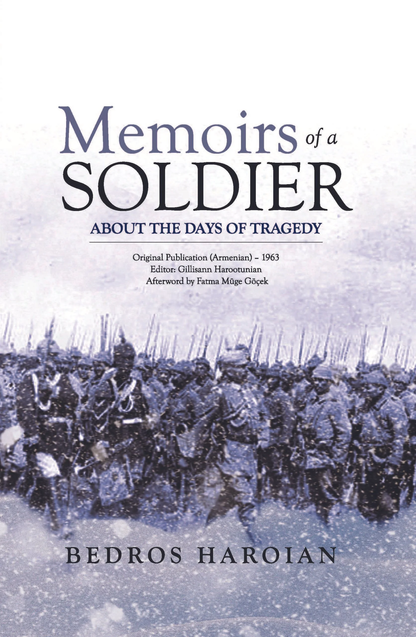 Воспоминания солдата о днях трагедии: история Бедроса Харояна