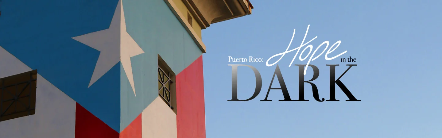 Puerto Rico: Hope In The Dark Screening 