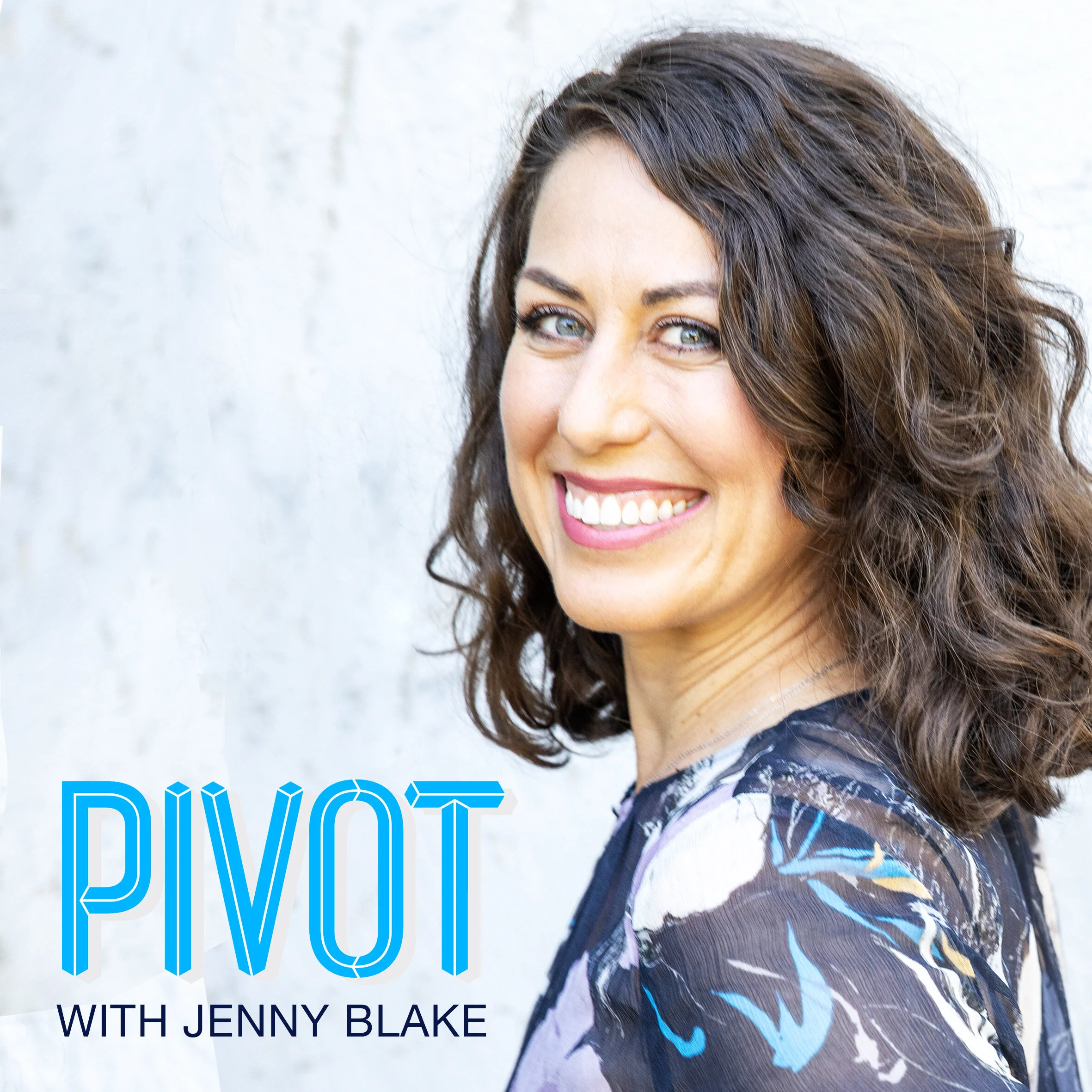 PivotWithJennyBlake_Podcast.jpg