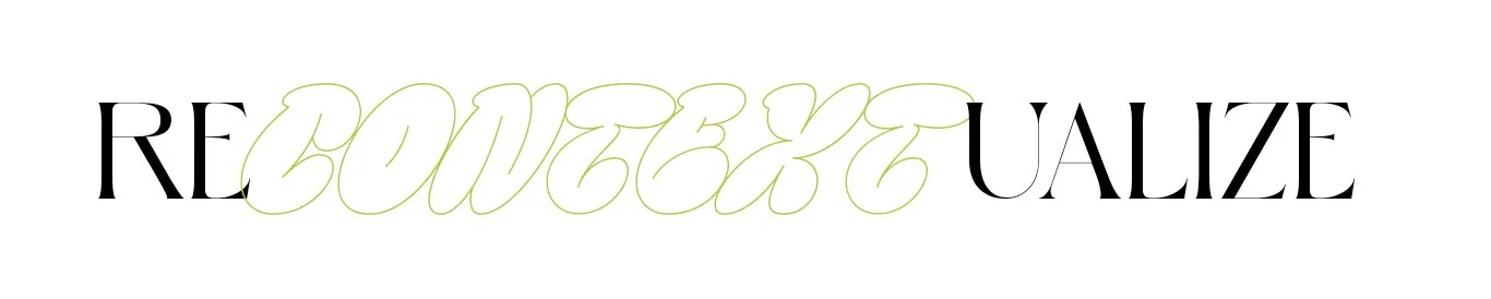 Recontextualize Green.jpg