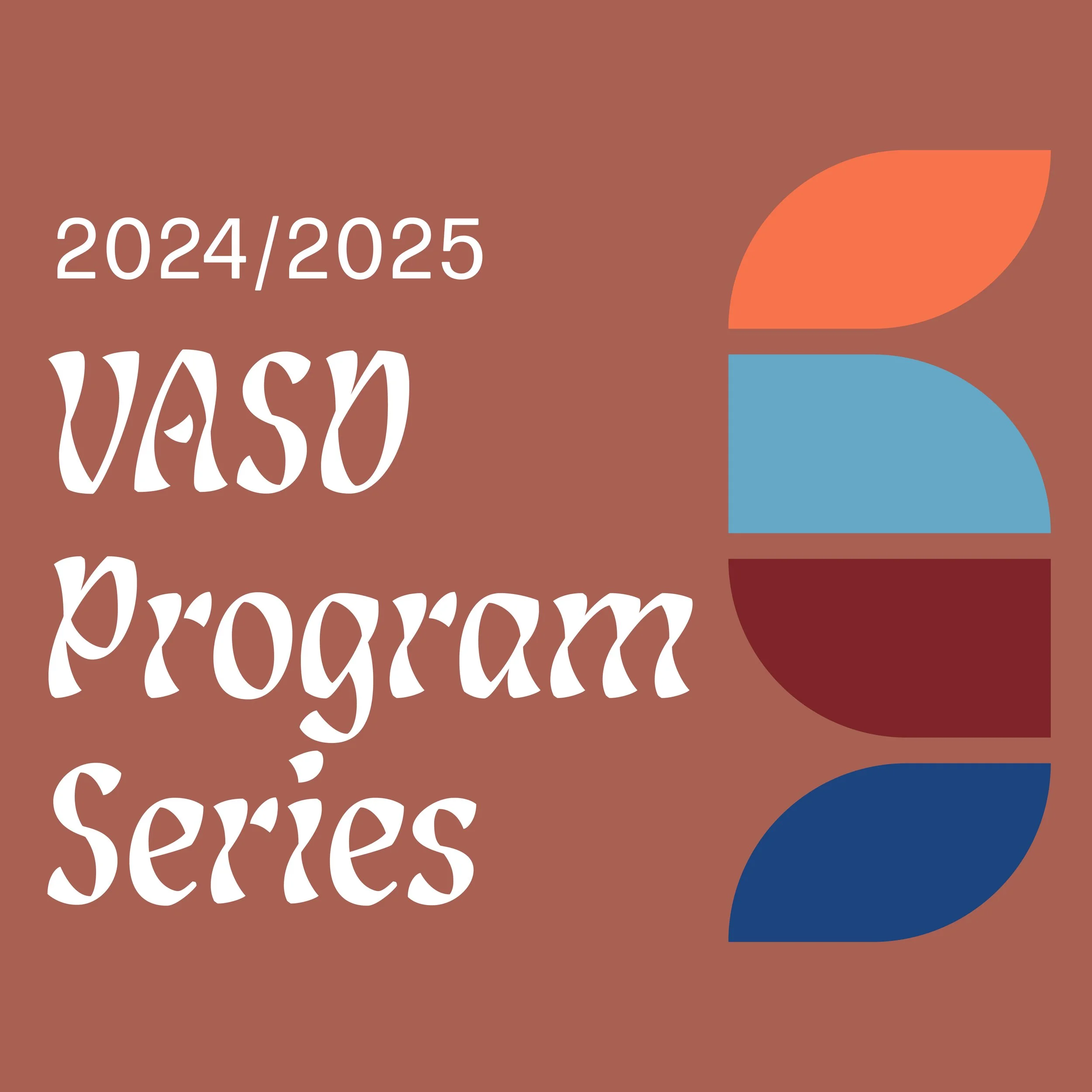 2024/2025 Series — Galleries + Visiting Artist Programs