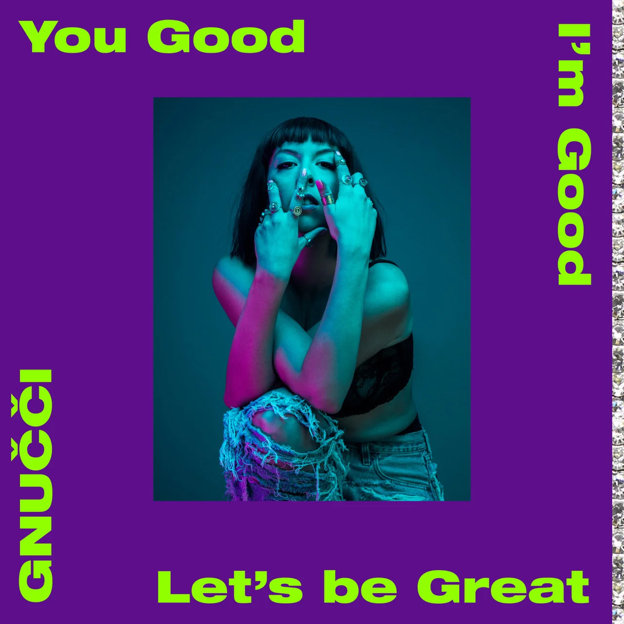 GNUČČI "You Good I'm Good Let's Be Great" (albumosmlag)