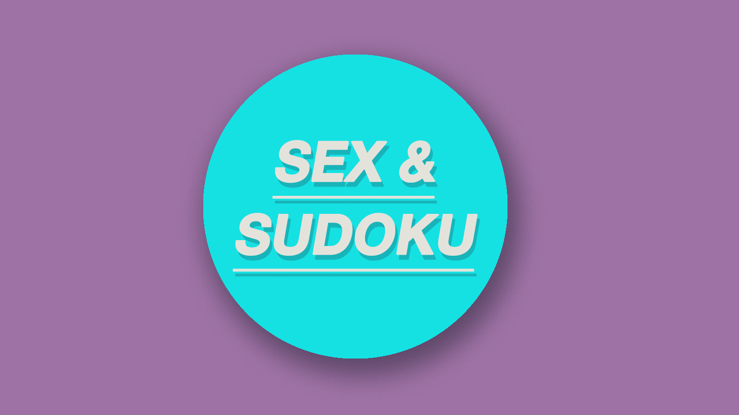 Sex & Sudoku