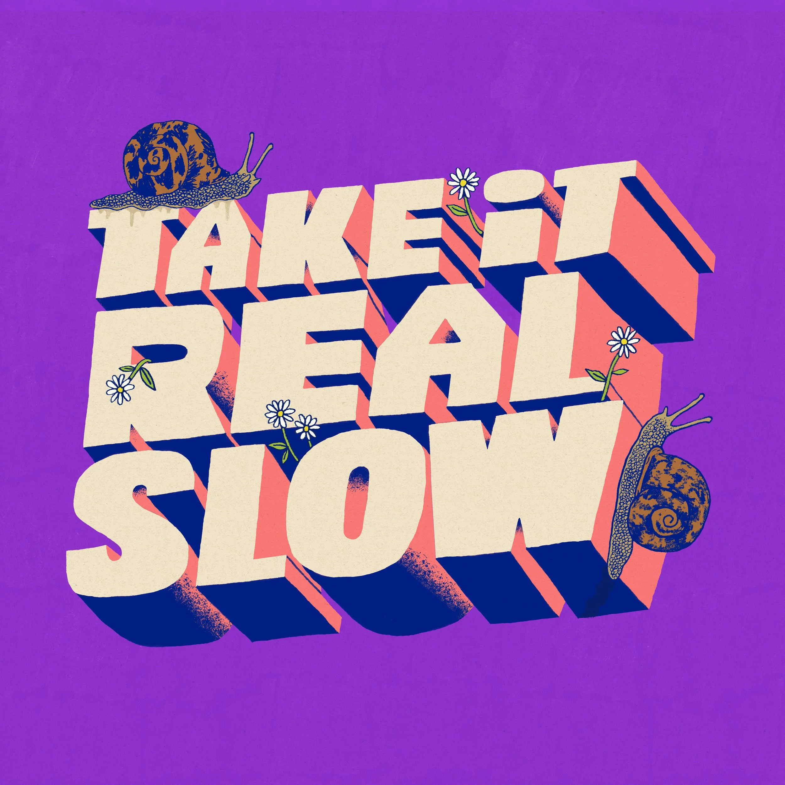 takeitrealslow.jpg
