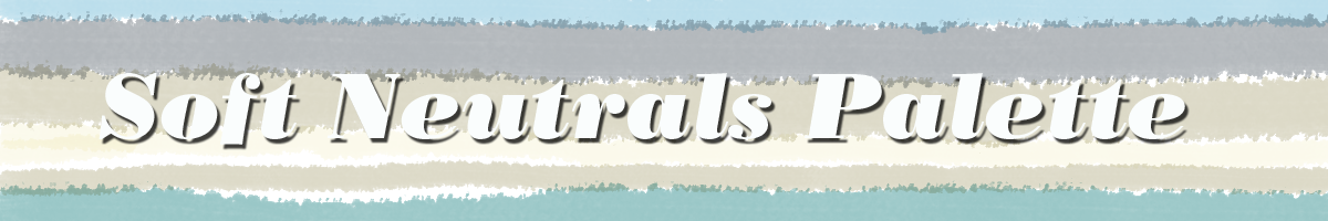 SOFT_NEUTRALS_PALETTE.png
