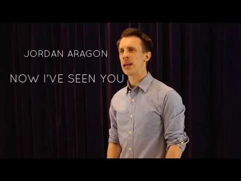 Jordan Aragon - "Now I've Seen You"