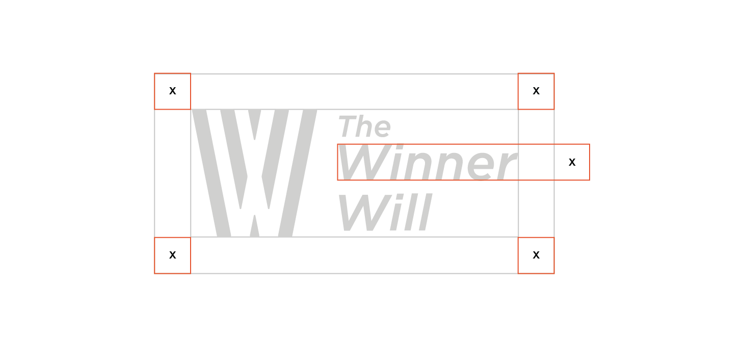 Clear Space The Winner Will logo should always be surrounded by a minimum area of clear space. No other visual elements may enter the clear space. Care should be taken whenever laying the logo over a colour, background or image.