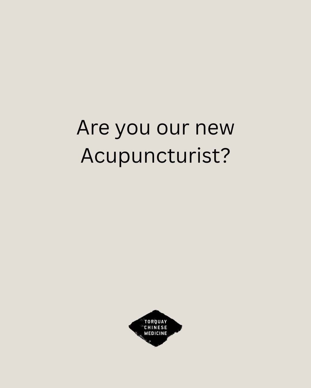 Is it you?

Now welcoming applications
💌 hello@torquaychinesemedicine.com