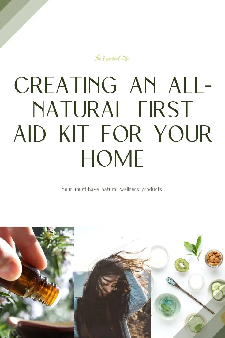 Putting Together an All-Natural First Aid Kit for Your Home_ The Essential Life.jpg