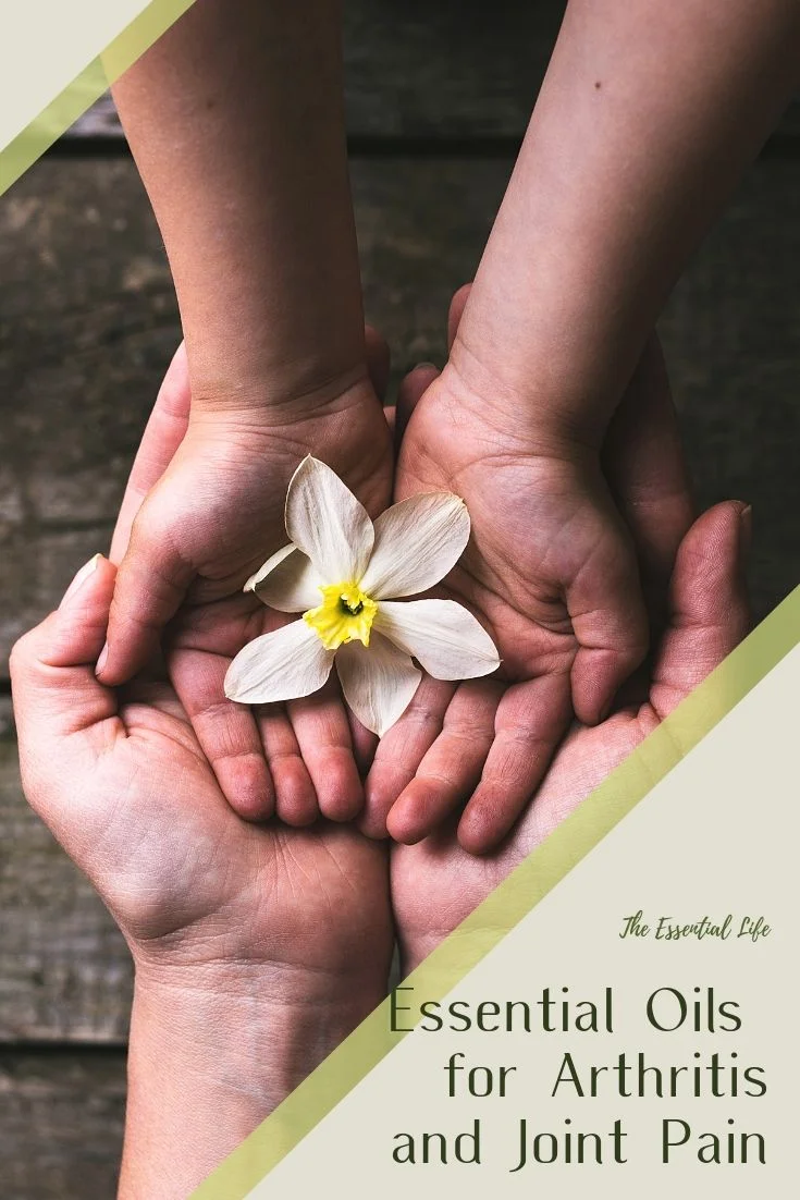Essential Oils for Arthritis and Joint Pain The Essential Life.jpg