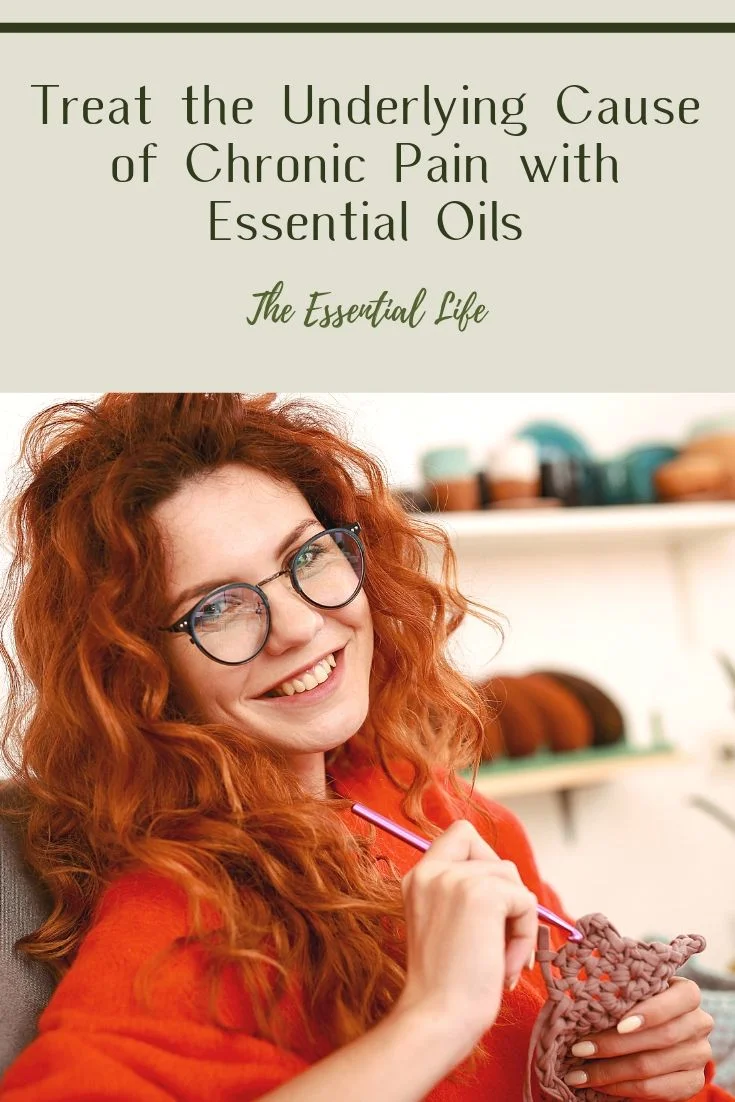 Treat the Underlying Cause of Chronic Pain with Essential Oils_ The Essential Life.jpg