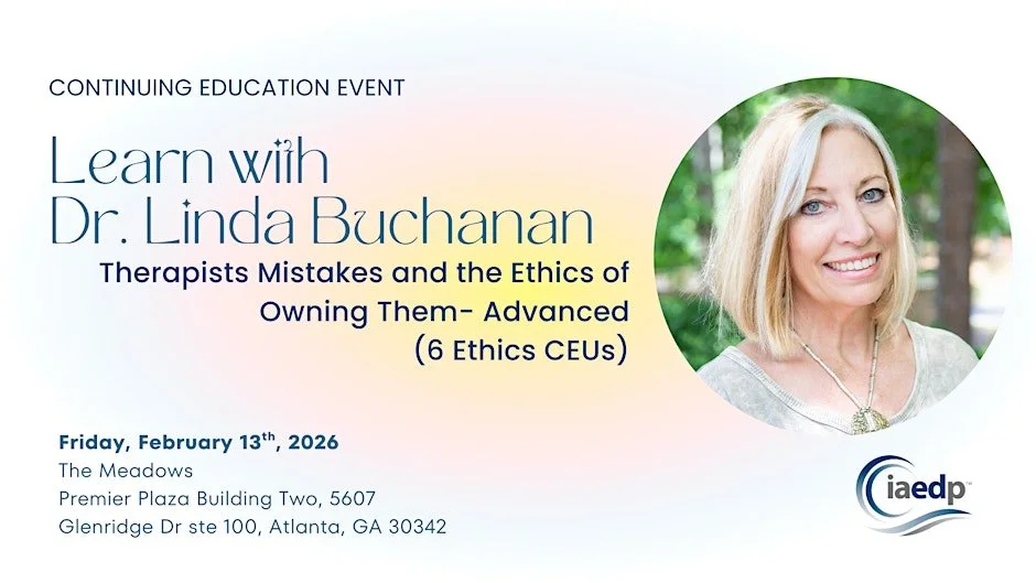 Therapists Mistakes and the Ethics of Owning Them- Advanced