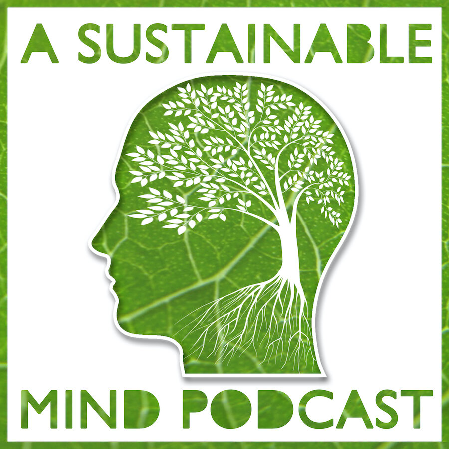 sustainable-living-podcasts-a-sustainable-mind