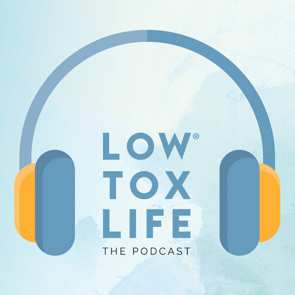 Sustainable-Living-Podcasts-Low-Tox-Life