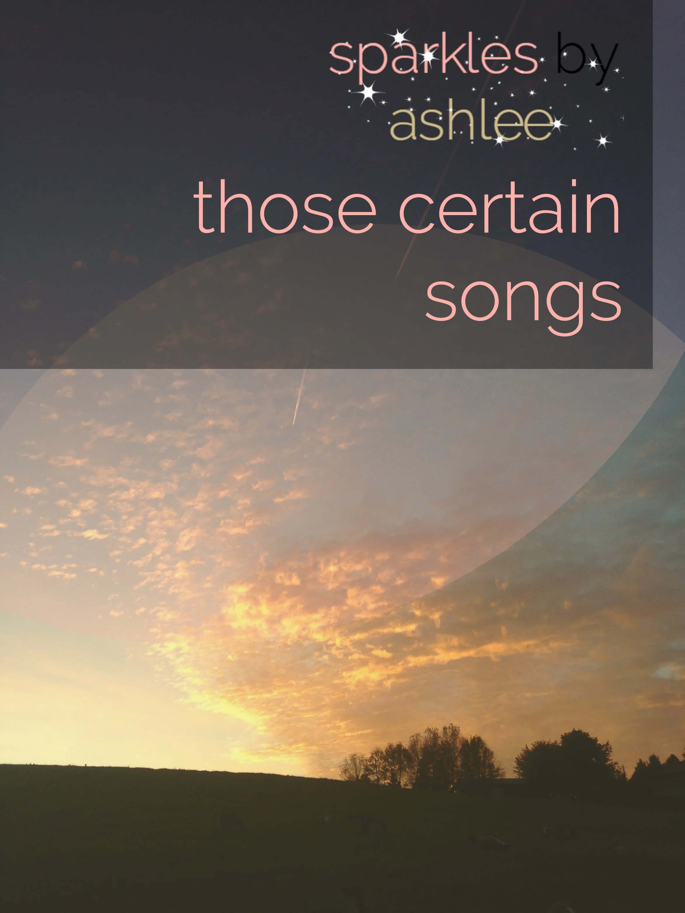 Those-Certain-Songs-Sparkles-by-Ashlee.jpg