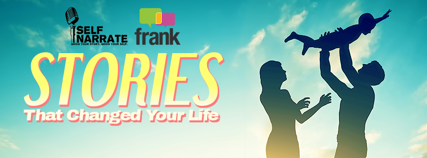 Storytelling Meetup: Stories That Changed Your Life *Co-Sponsored With frank*