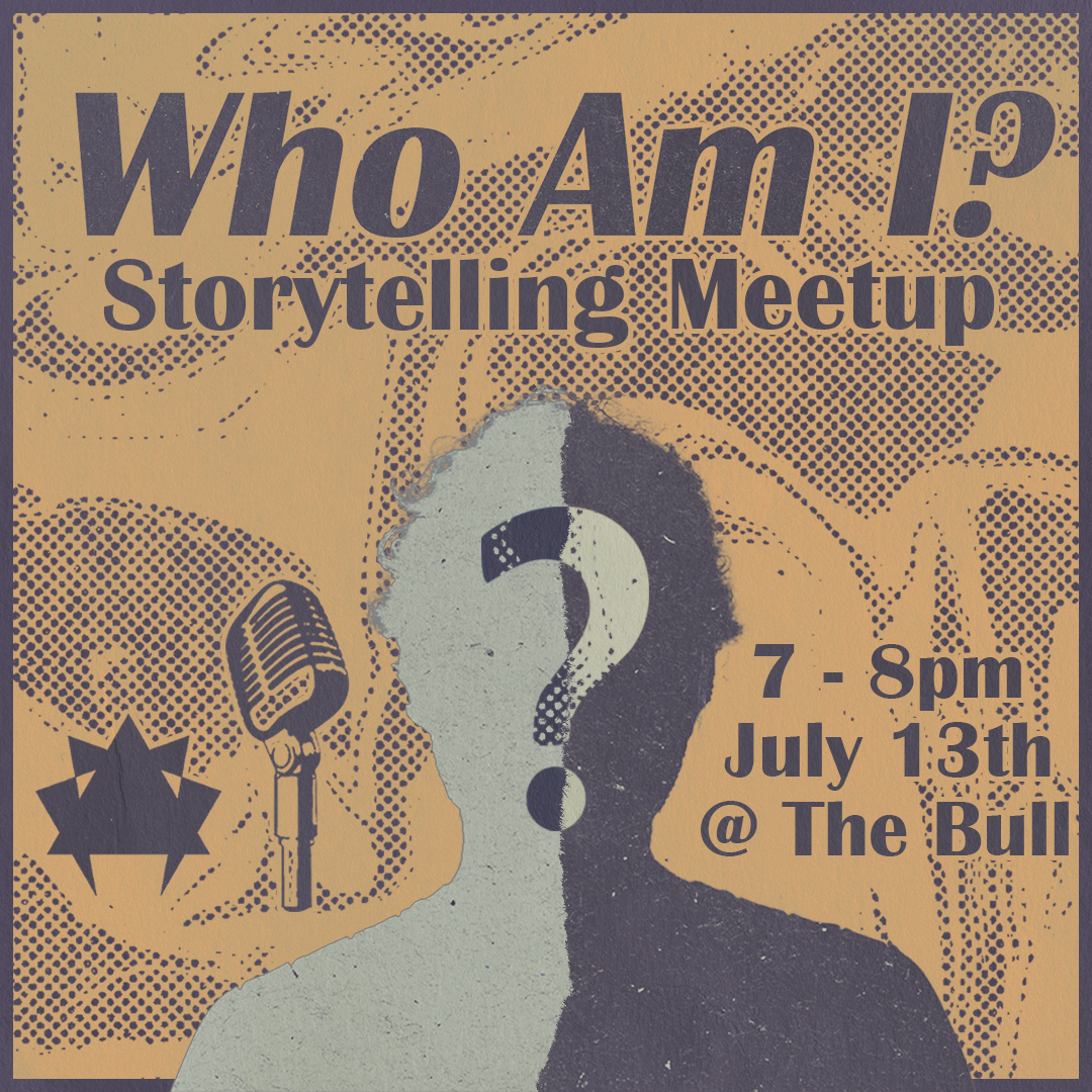Storytelling Meetup: Who Am I? (Co-presented by The Enneagram Dignity Project)
