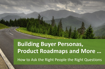 Building Buyer Personas, Product Roadmaps And More.jpg