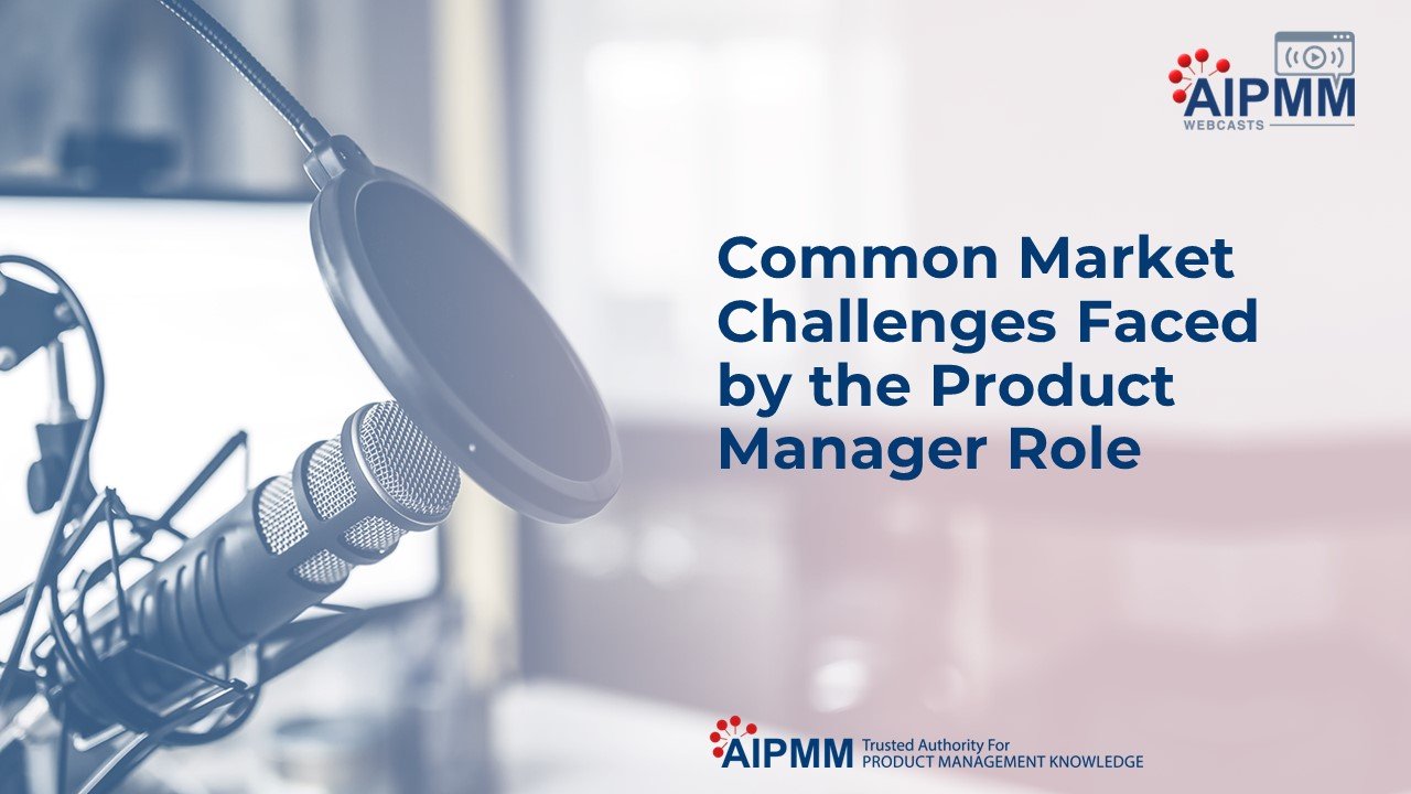 Common Market Challenges Faced by Product Manager Role.jpg