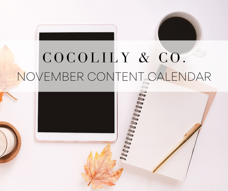 November Content Calendar + Content Marketing Ideas.