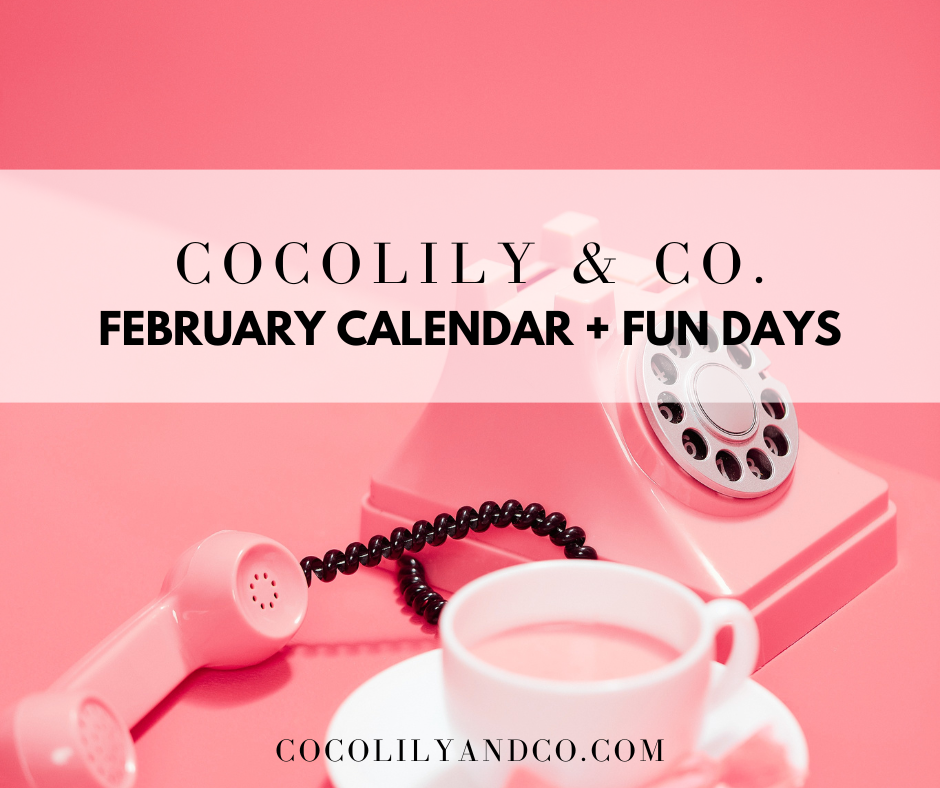 February Calendar + Fun National Days