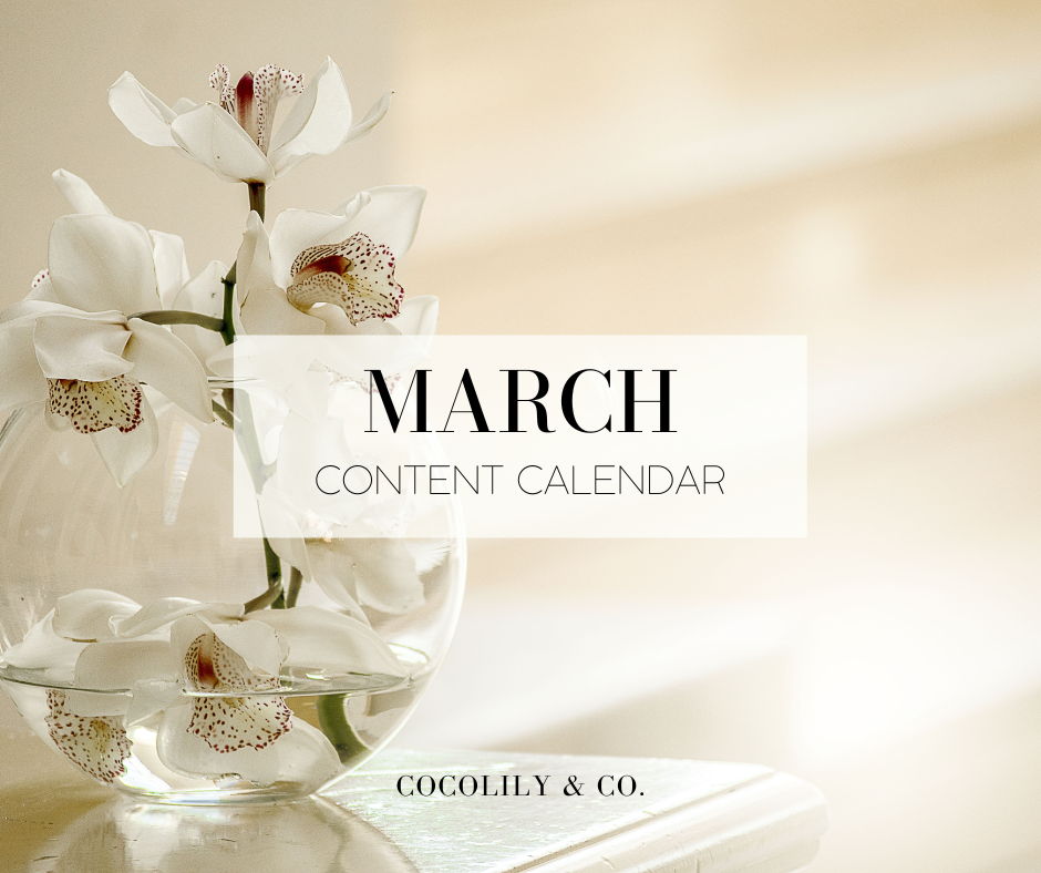 March Calendar + Content Ideas.