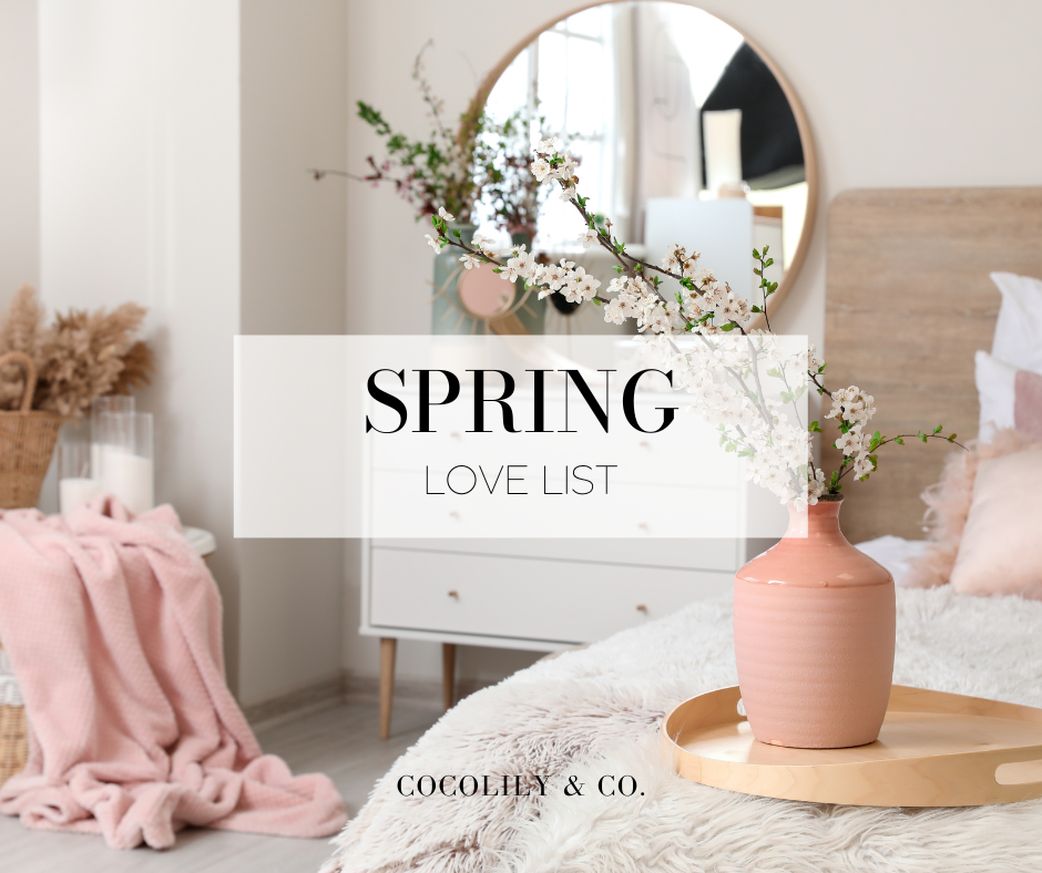 Spring Love List.
