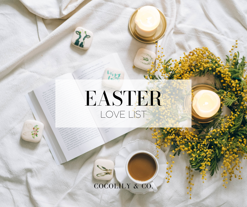 Easter Love List.