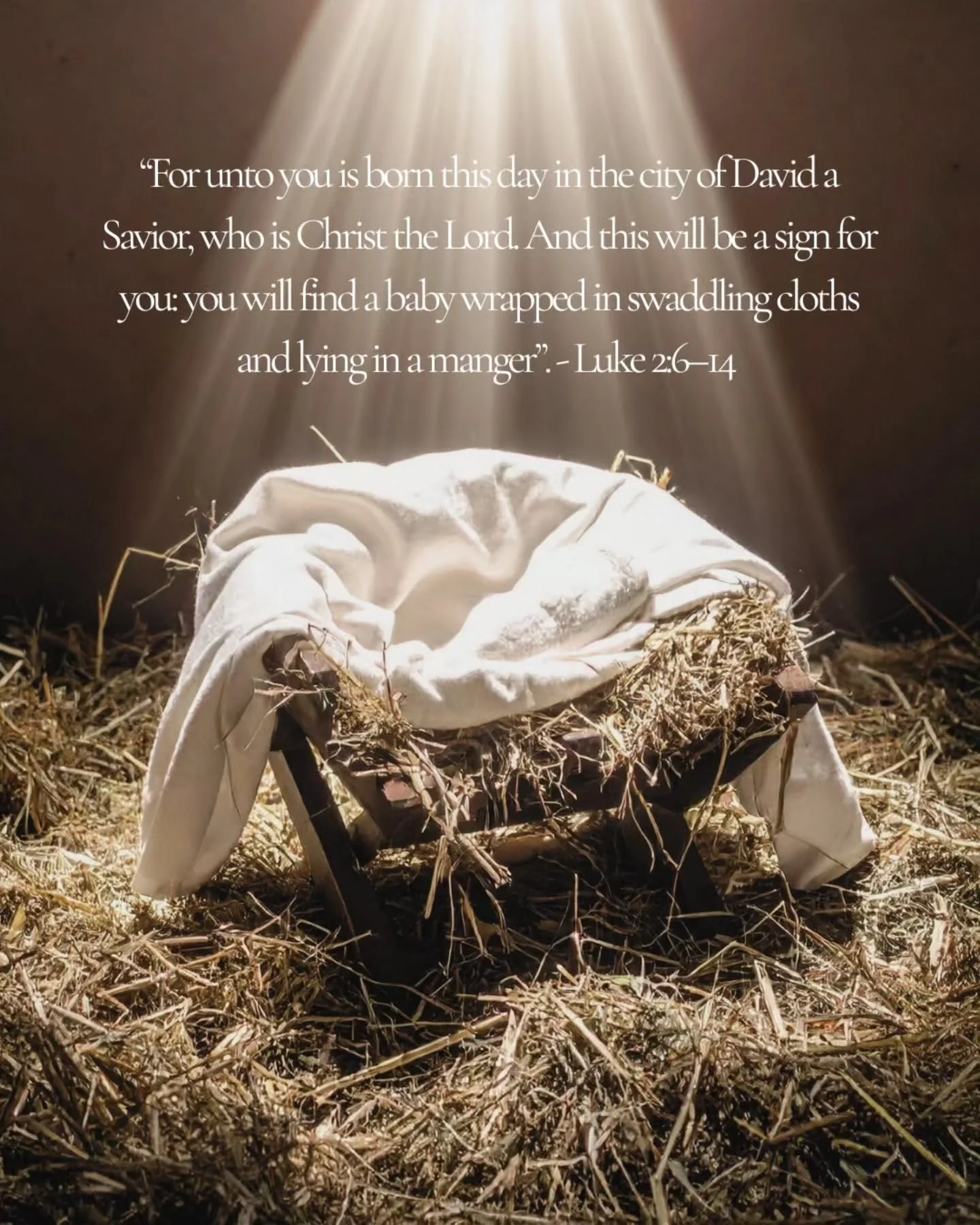 &ldquo;And while they were there, the time came for her to give birth. And she gave birth to her firstborn son and wrapped him in swaddling cloths and laid him in a manger, because there was no place for them in the inn. And in the same region there 
