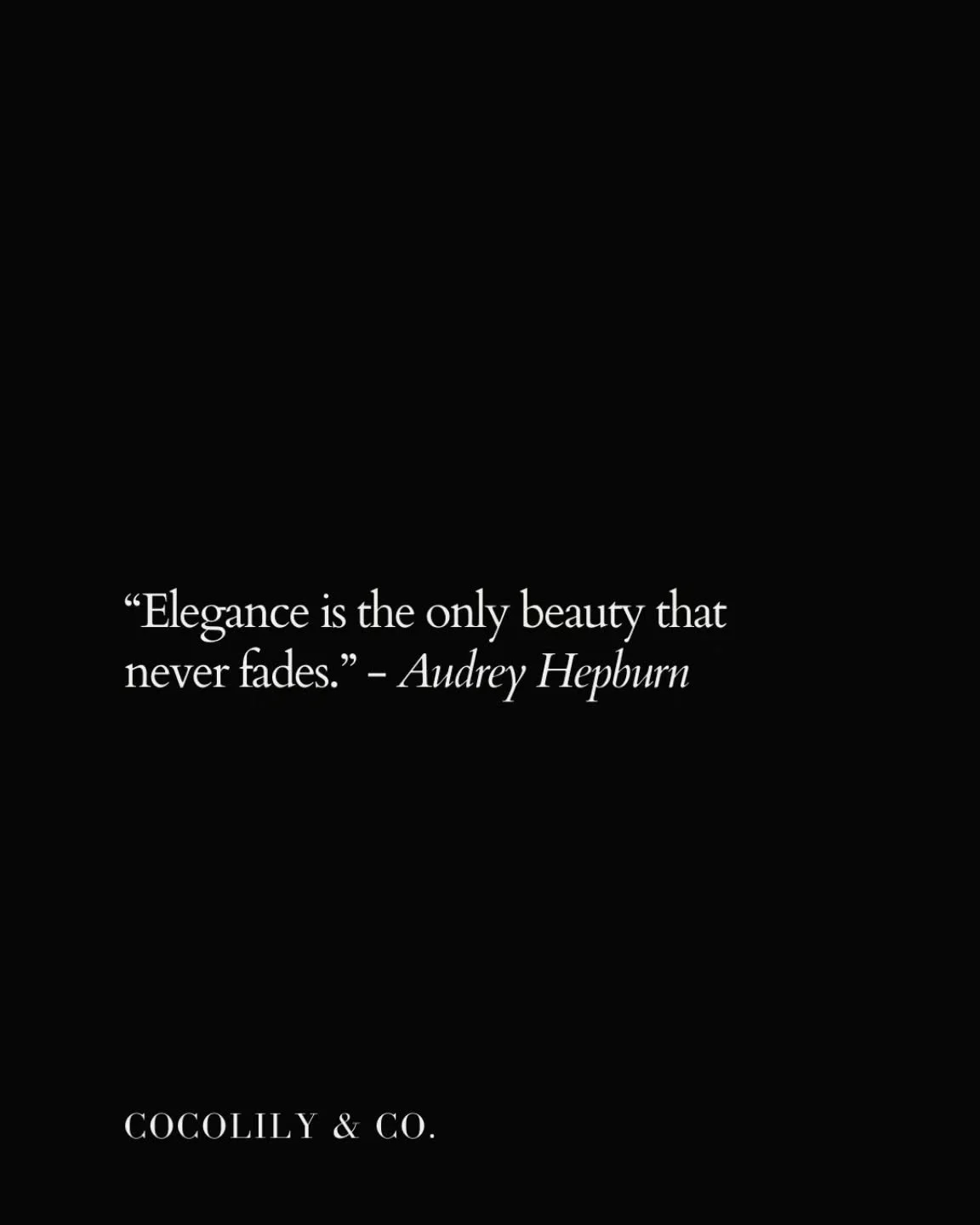 Timeless elegance is always in style. 
⁠
&mdash; COCOLILY &amp; CO.⁠
⁠
⁠
⁠
⁠
⁠
#TimelessElegance #EditorialInspiration #EverydayBeauty #PetiteJoy #Celebration #Inspiration #COCOLILYandCO