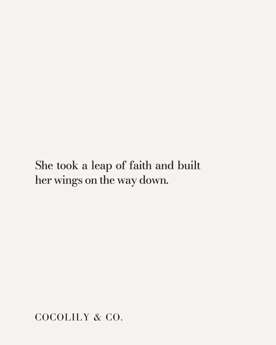 She took a leap of faith and built her wings on the way down. ⁠
Because sometimes you just have to believe and try.⁠
xxo⁠
⁠
⁠
.⁠
.⁠
.⁠
.⁠
.⁠
⁠
#dowhatyoulove #petitejoys #womensupportingwomen #inspiration COCOLILYandCO