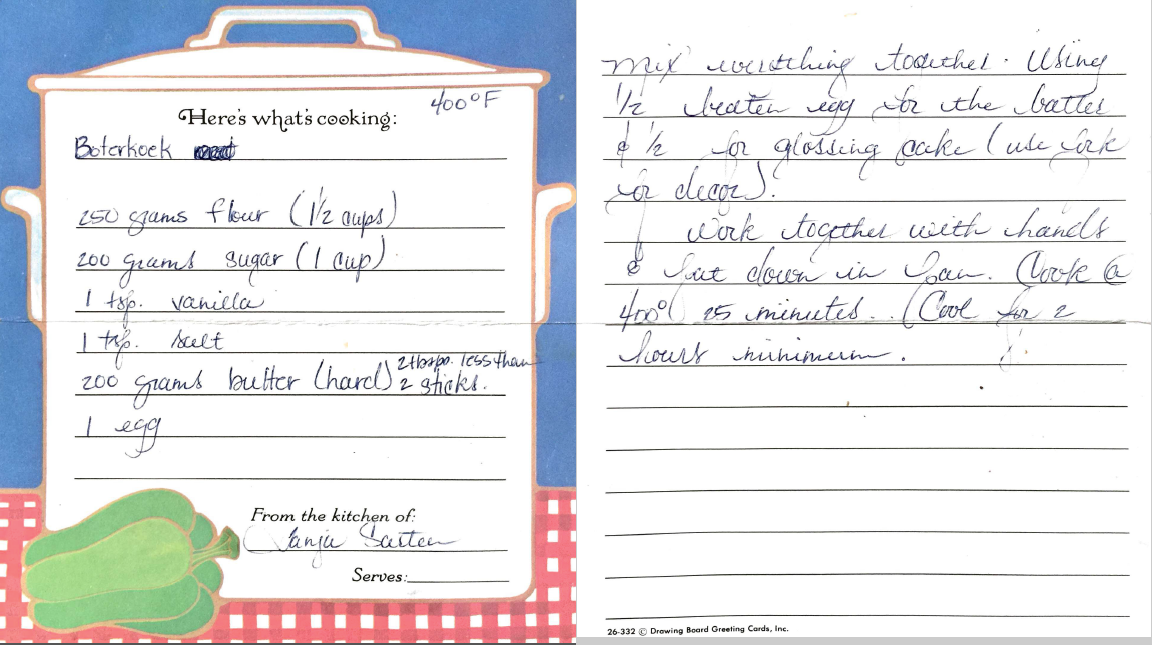 Boterkoek recipe from my friend, Tanja Sarten (née Buitenkamp),&nbsp;transcribed in my early 20s .