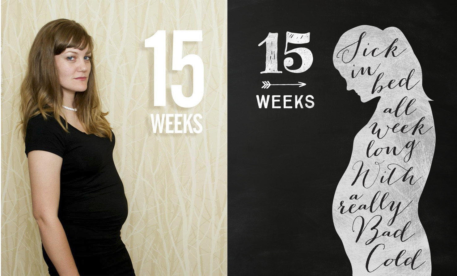 Too sick to take a photo at 15 weeks so I got creative.