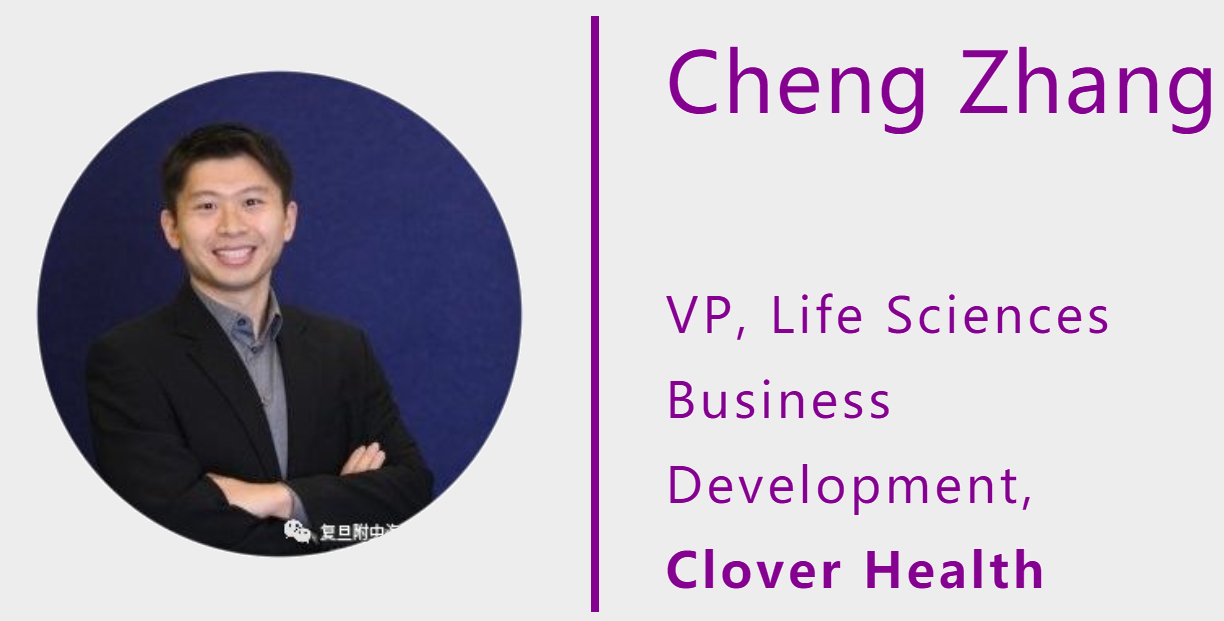 Cheng Zhang heads up the Life Sciences group at Clover Health, focused on research for diseases of aging. Prior to joining Clover, Cheng was the Director of Strategy & Innovation for Pfizer’s Greater China Region, responsible for strategy, strategic partnerships, and innovative initiatives. Cheng began his career as a management consultant at Oliver Wyman with a focus on Health & Life Sciences, and has also worked at the Clinton Foundation and UBS investment banking.