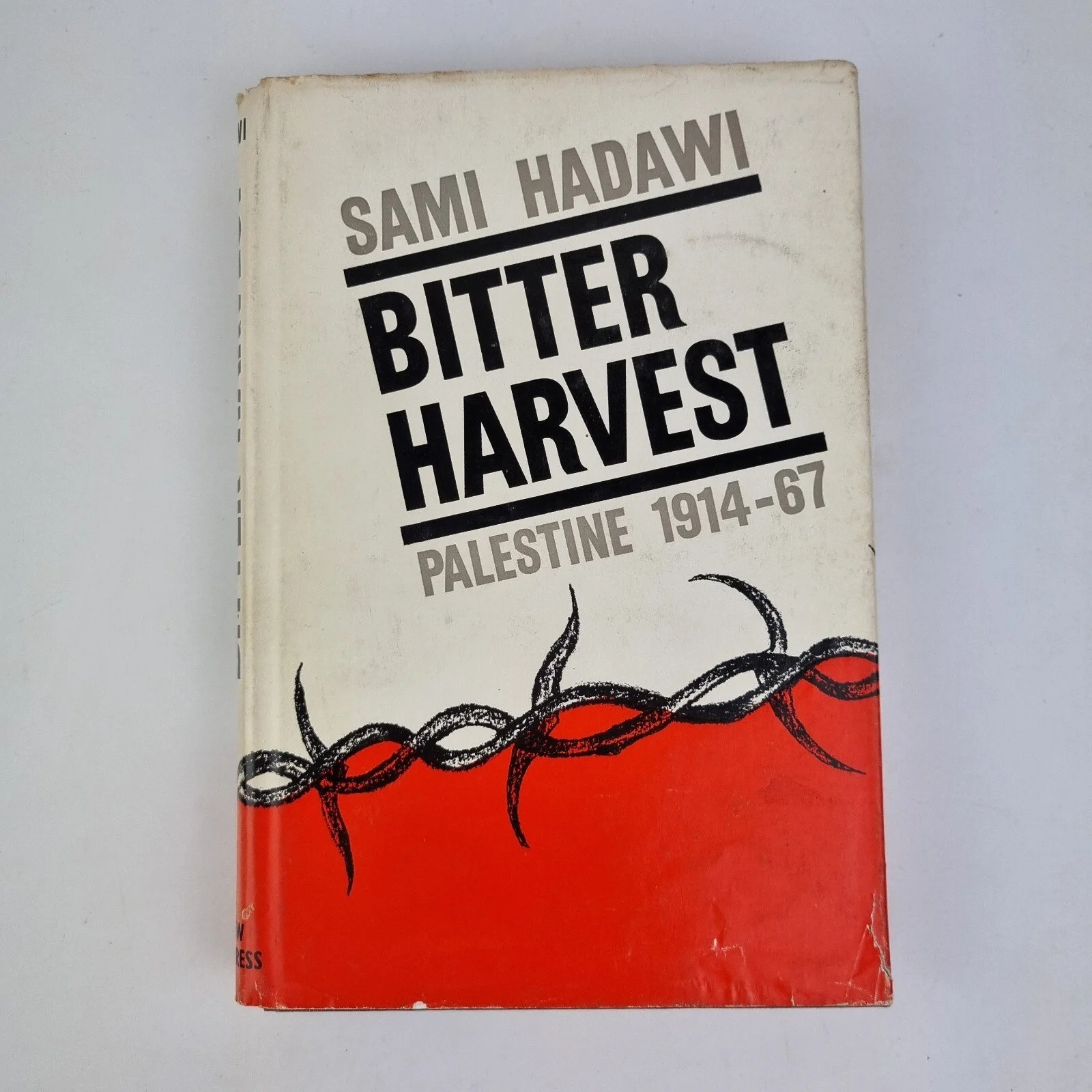 Bitter Harvest: Palestine Between 1914-1967 By Sami Hadawi Inscribed By Author