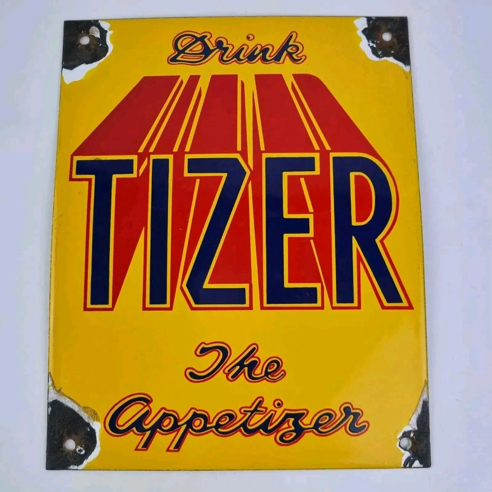 Reproduction Enamel Sign " Drink Tizer The Appetizer" 25.5cm High