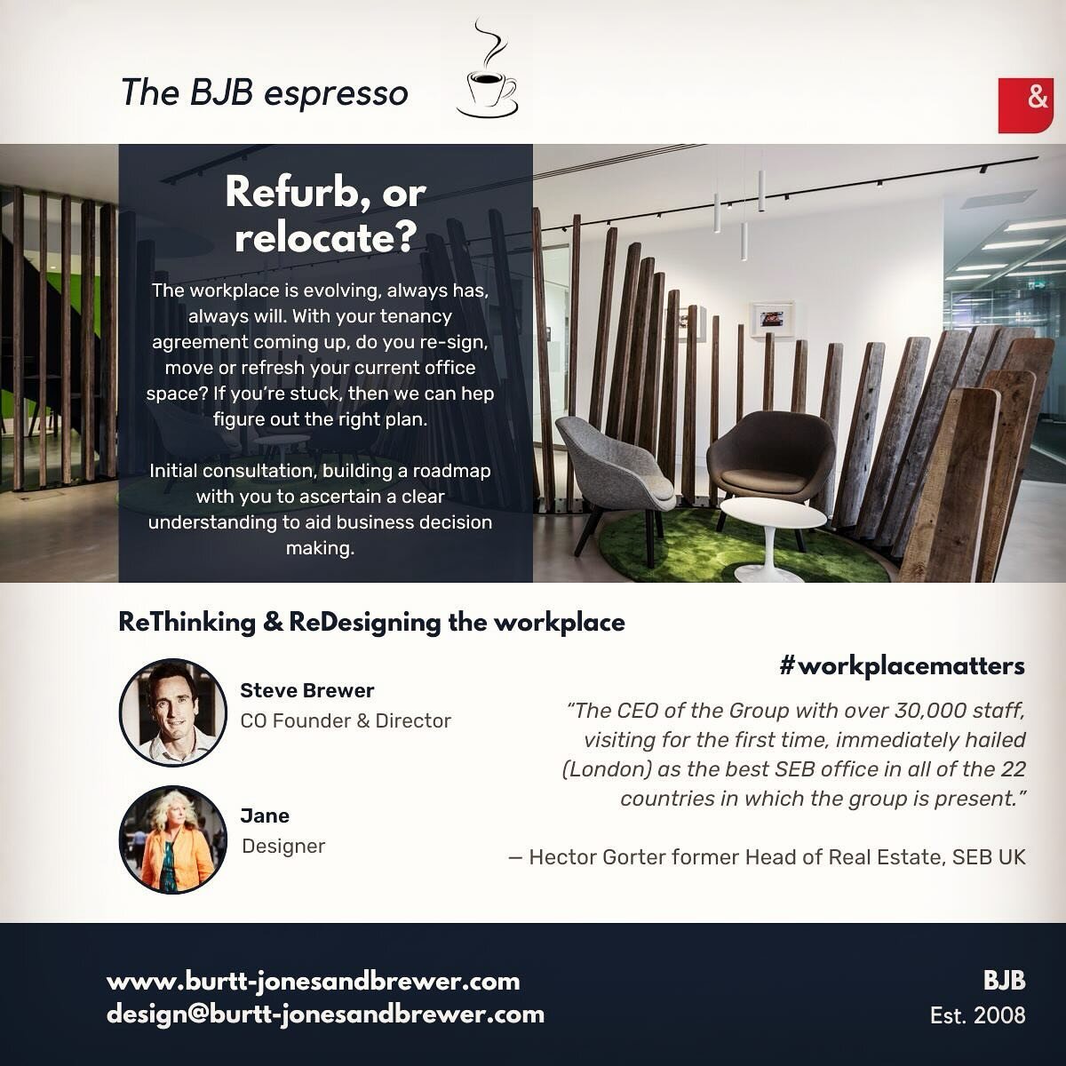 Welcome to the BJB espresso!

BJB started over a coffee back in 2008. The BJB espresso are single and double size thoughts, guidance and information on all things workplace.

#REthinkingtheWorkplace&nbsp;#WorkplaceMatters&nbsp;#RedesigningtheWorkplac