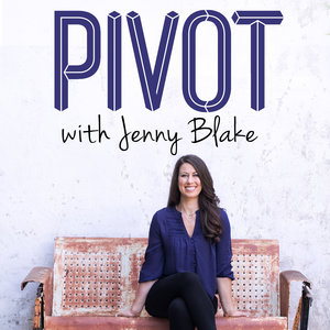 PivotPodcast_JennyBlake.jpg