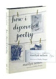 How I Discovered Poetry- Marylin Nelson