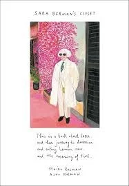 Sara Berman's Closet- Maira Kalman, Alex Kolman