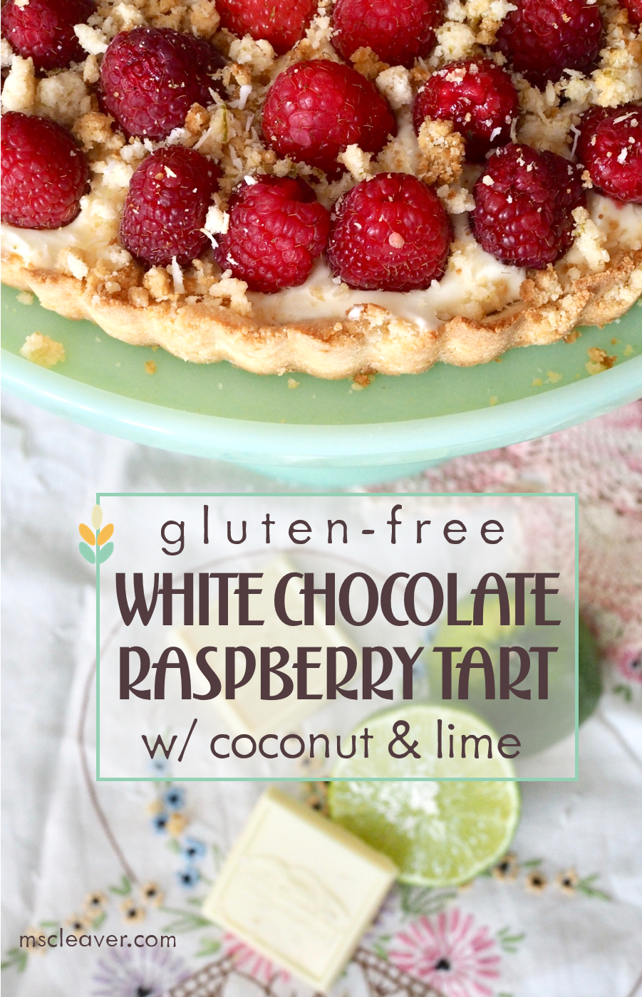 Gluten Free White Chocolate Raspberry Tart with Coconut and Lime