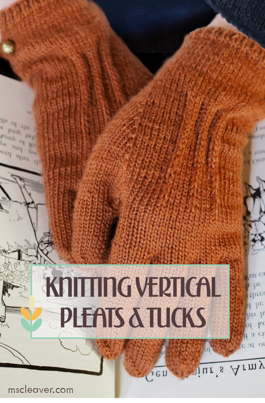 Knitting Vertical Pleats and Pintucks
