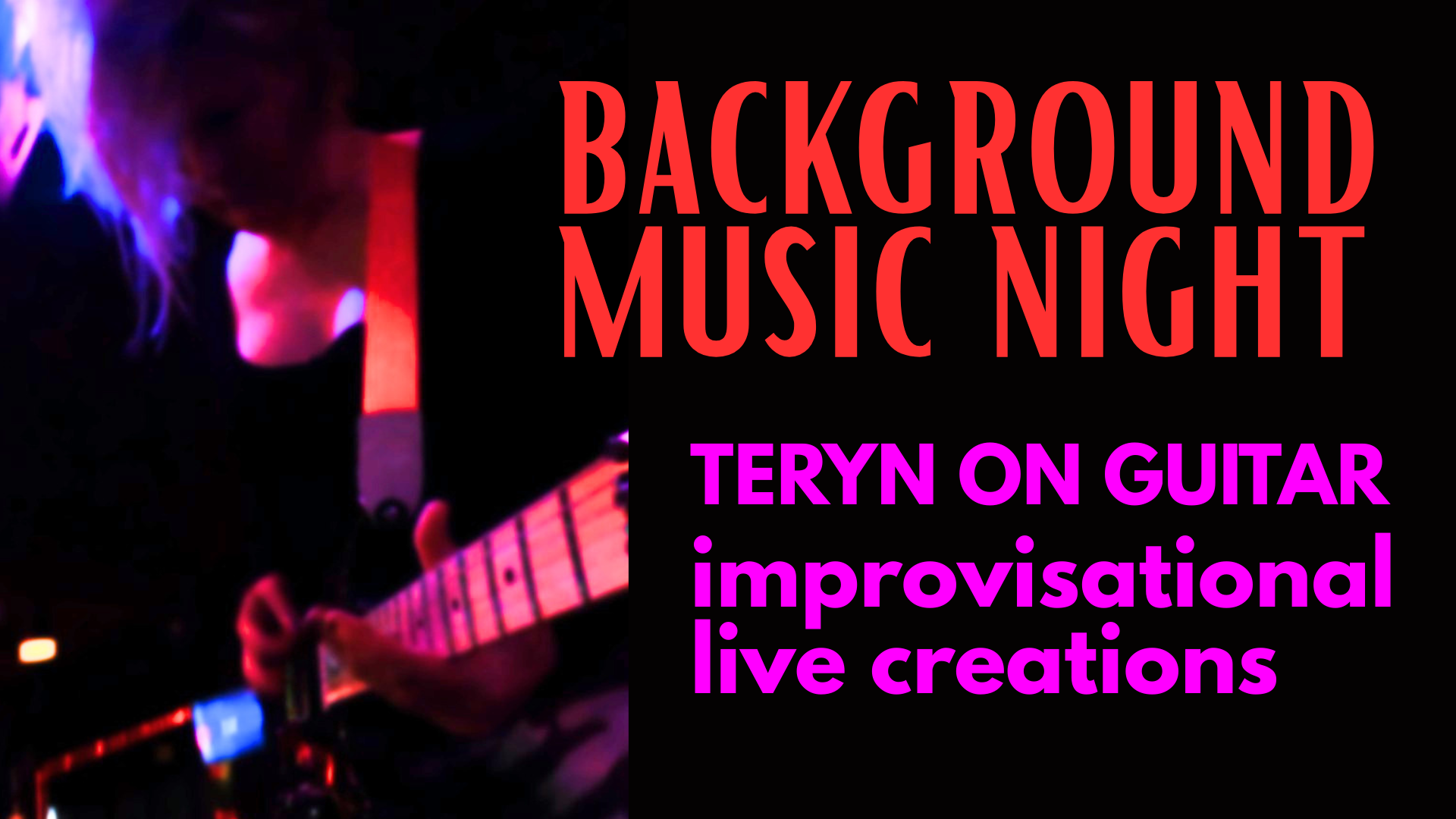Background Music Series: Teryn on Guitar