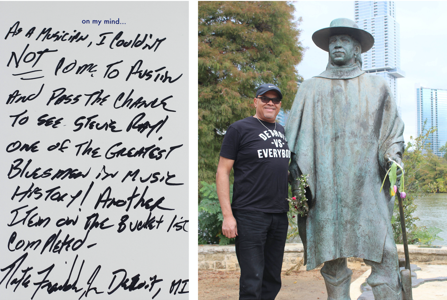 A visitor from Detroit who came to Austin with the sole purpose of paying tribute to Stevie Ray Vaughan.