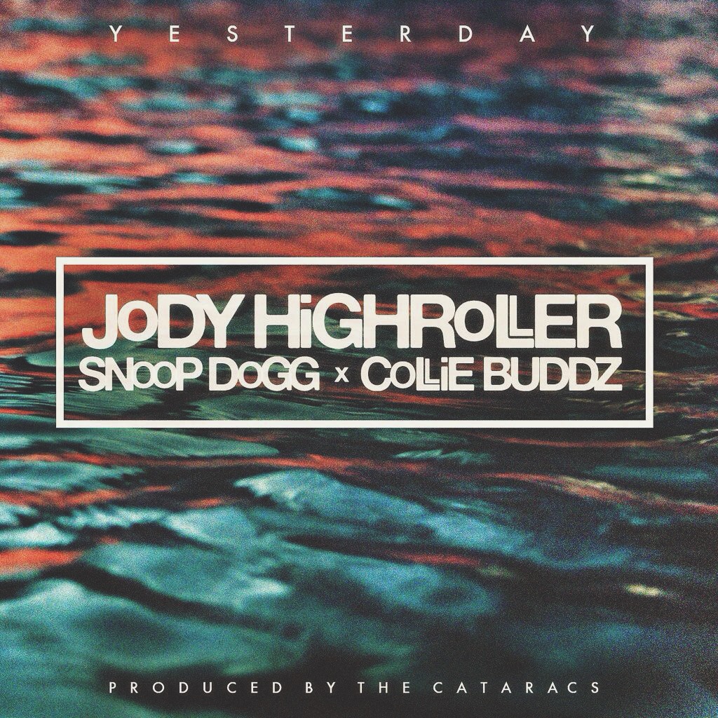 RiFF RAFF feat. Snoop Dogg & Collie Buddz - Yesterday - Cover Artwork