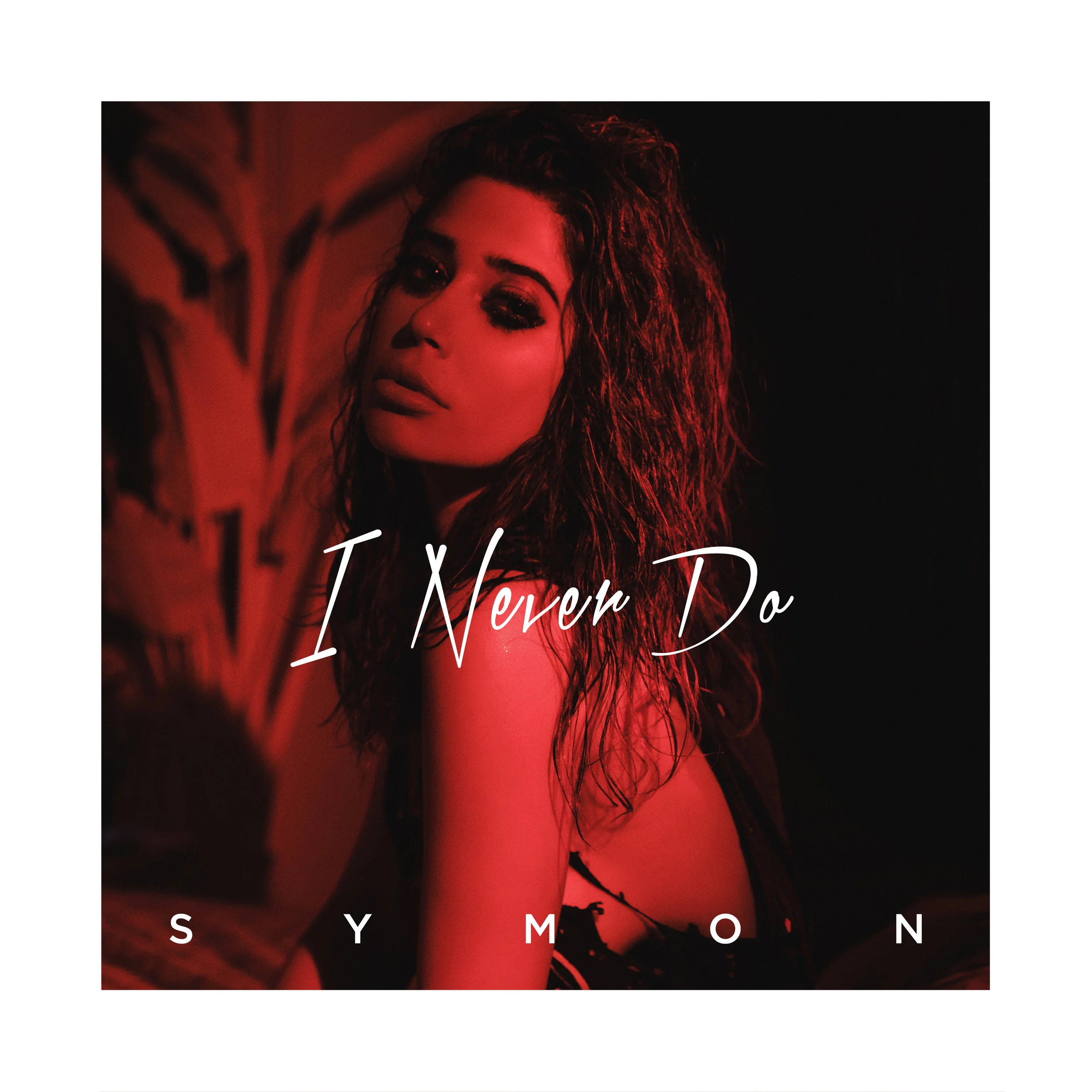 SYMON - I Never Do - Cover Artwork